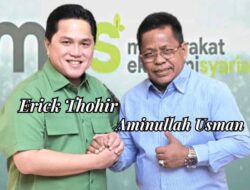 Aminullah Usman: Terpilihnya Kembali Erick Thohir Sebagai Ketum MES Pusat Sangat Tepat