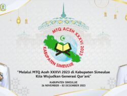 MTQ XXXVI Siap Digelar di Simeulue