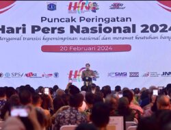 Hadiri Puncak Peringatan HPN 2024, Presiden Sampaikan Dua Pesan untuk Insan Pers Indonesia