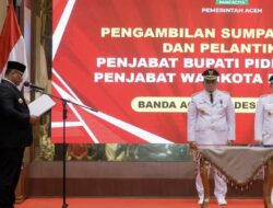 Safrizal Lantik Pj Bupati Pijay dan Wali Kota Banda Aceh