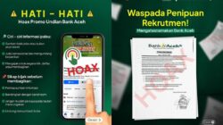 Bank Aceh Ingatkan Nasabah Waspada Hoax Rekrutmen dan Promo Undian Palsu