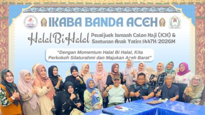 FOTO BERSAMA: Panitia Pelaksana Halal Bi Halal, Peusijuek Jamaah Calon Haji (JCH), dan Santunan Anak Yatim 1447H/2026M IKABA Banda Aceh bersama Ketua IKABA Banda Aceh, H. Aminullah Usman, SE. Ak, MM. (Foto: In)