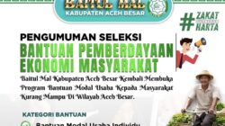 Baitul Mal Aceh Besar Buka Pendaftaran Bantuan Modal Usaha, Ini Syarat dan Link Daftarnya!